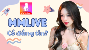 MMlive có an toàn không