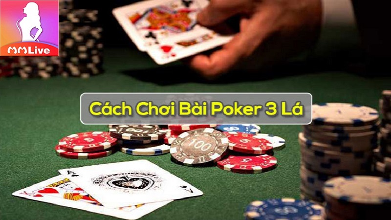 bài poker 3 lá